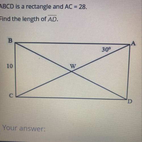 ABCD is a rectangle and AC=28. Find the length of AD