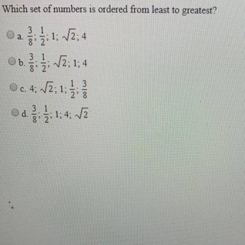 Which set of numbers is ordered from least to greatest? 15 points!!! pretty easy too