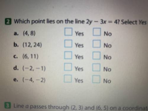 Which point lies in the line 2y-3x=4? Select Yes or No for each point.