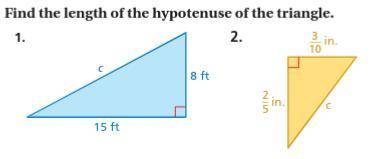 Find the length of the hypotenuse of the triangles. Help please!!!