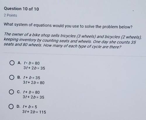 What system of equations would you use to solve the problem below? *Multiple Choice*