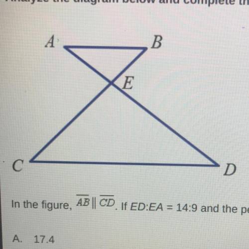 In the figure, AB || CD. If ED:EA = 14:9 and the perimeter of ABEA IS 27, find the perimeter of ACE