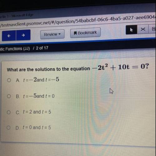What are the solutions to the equations -2t^2 +10t=0