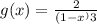 g(x)=\frac{2}{(1-x^)3}