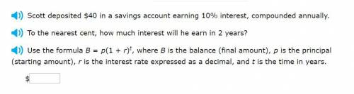 Correct answers only! To the nearest cent, how much interest will he earn in 2 years? Use the formu