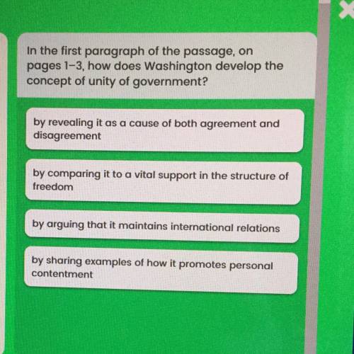 I’m the first paragraph of the passage on pages 1-3 How does Washington develop the concept of unit