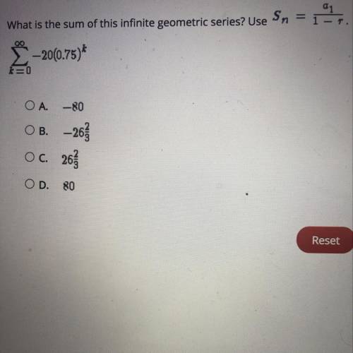 What is the sum of this infinite geometric series? a. -80 b. -26 2/3 c. 26 2/3 d. 80