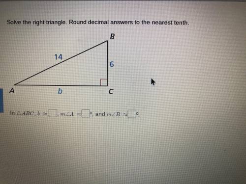REALLY in need of help, Solve right triangle. Round decimal answers to the nearest tenth. Please he