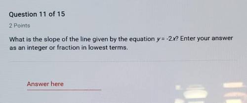 What is the slope of the line given by the equation y = -2x?