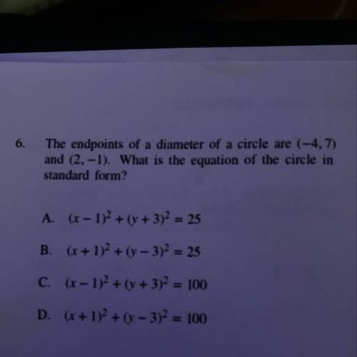 The endpoints of a diameter of a circle are (-4,7) and (2,-1). What is the equation of the circle i