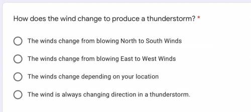 Help! How does the wind change to produce a thunderstorm