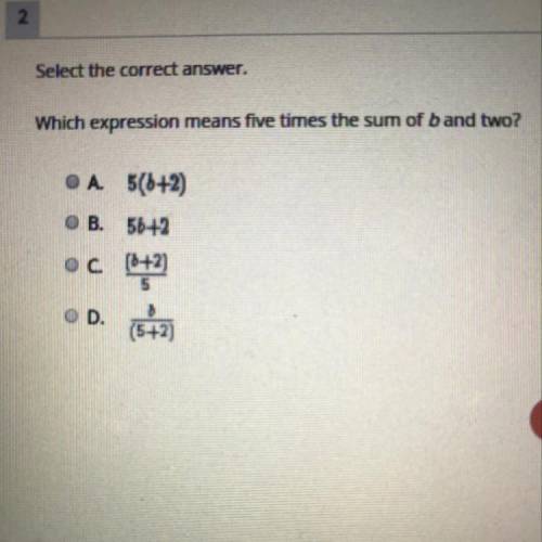 Which expression means five times the sum of b and two