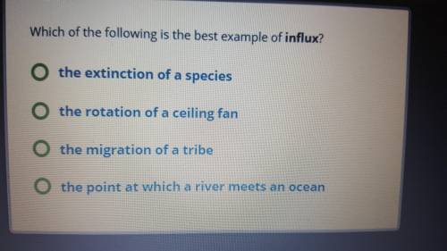 Which of the following is an example of influx?

A. The extinction of a species
B. The rotation of