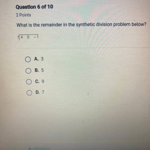 What is the remainder in the synthetic division problem below? 1| 4 6 -1