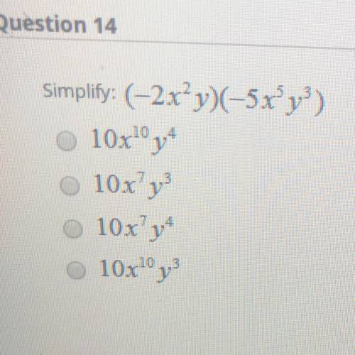 Simplify: (–2x+y)(-58 y)
O 10x10,
10xv2
10xy
10x10 ,