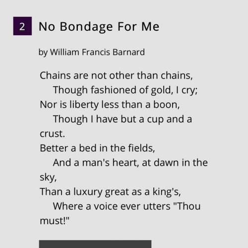 Can someone please explain for me what this poem is about ‘ No Bondage For Me ’ ?