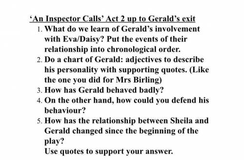 An inspector calls questions 
I will give brainliest:)