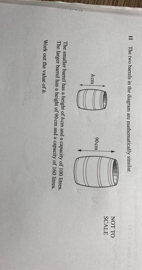 Two barrels are mathematically similar

The smaller barrel has a height of cm and a capacity of 10