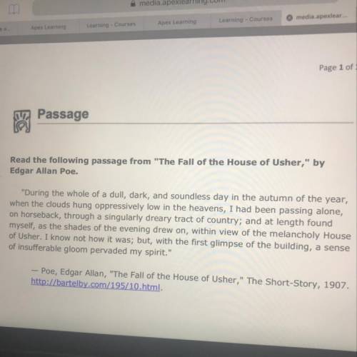 Click to read the passage from The Fall of the House of Usher, by Edgar

Allan Poe. Then answer