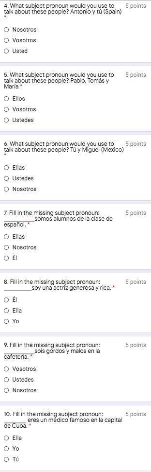 I need help with these Spanish pronoun questions ASAP. The questions are located in the attachments
