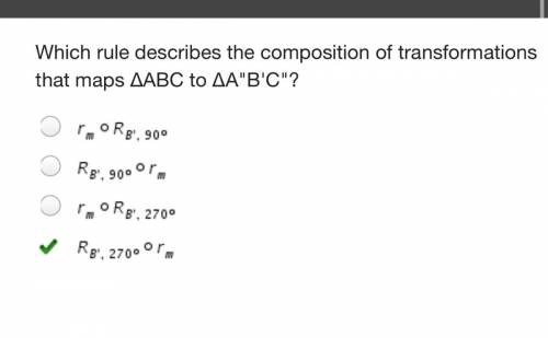 Which rule describes the composition of transformations that maps ΔABC to ΔAB'C?

Correct answer