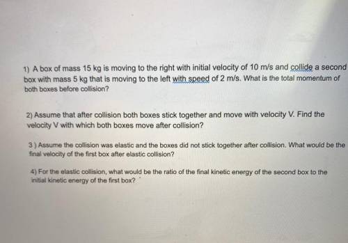 Help with these 4 practice questions physics
