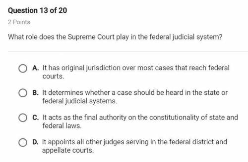 PLEASE HELP
What role does the supreme court play in the federal judicial system?