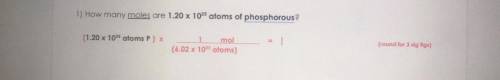 How many moles are 1.20x10^25 atoms of phosphorus. Look at the picture