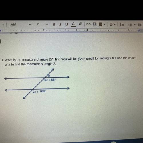 3. What is the measure of angle 2? Hint: You will be given credit for finding x but use the value