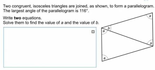Two congurent, isocoles triangles are joined as shown to form a parallelogram. the largest angle of