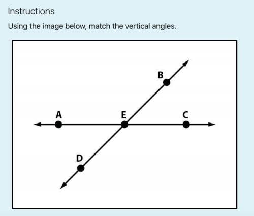Using the attached image, match the vertical angles.