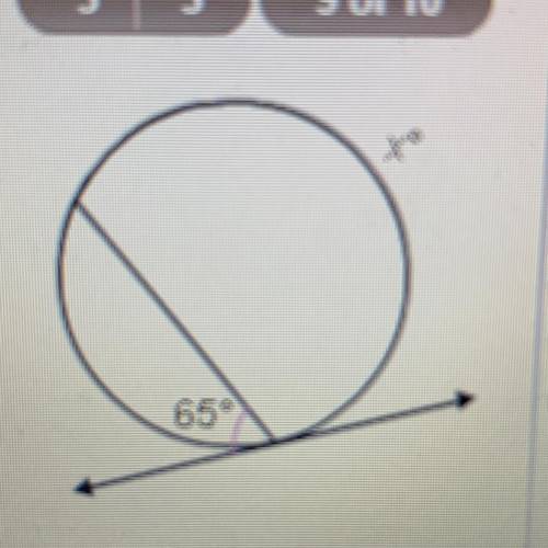 What is the value of x? Assume that the line is tangent to the circle

A) 115
B) 130
C) 285
D) 230