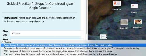 Match each step with the correct ordered description for how to construct an angle bisector.