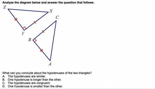 What can you conclude about the hypotenuse of the two triangles?