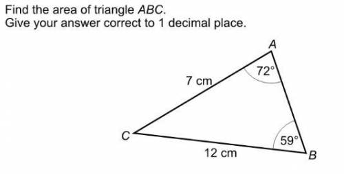 Find the area of triangle ABC. Give your answer correct to 1 decimal place AC=7 Cb=12 a=72 degrees