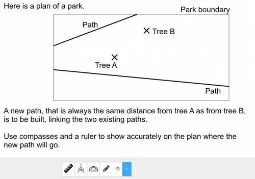 here is a plan for a park. a new path that is always the same distance from tree A and tree B, is t