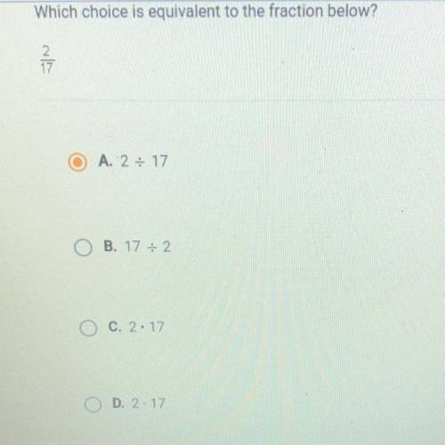 Which choice is equivalent to the fraction below?