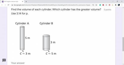 Find the volume of each cylinder. Which cylinder has the greater volume? Use 3.14 for p.