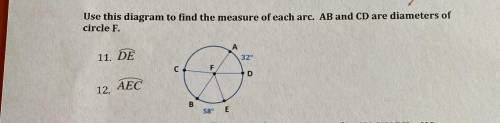 Use the diagram to find the measure of arc. AB and CD and the diameters of the circle F