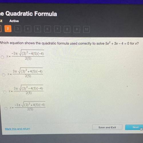Which equation shows the quadratic formula used correctly to solve 5x² + 3x - 4 = 0 for x?