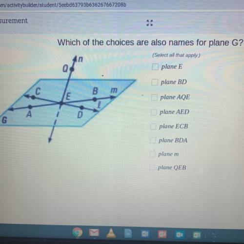 Which of the choices are also names for plane G?
(Select all that apply.)