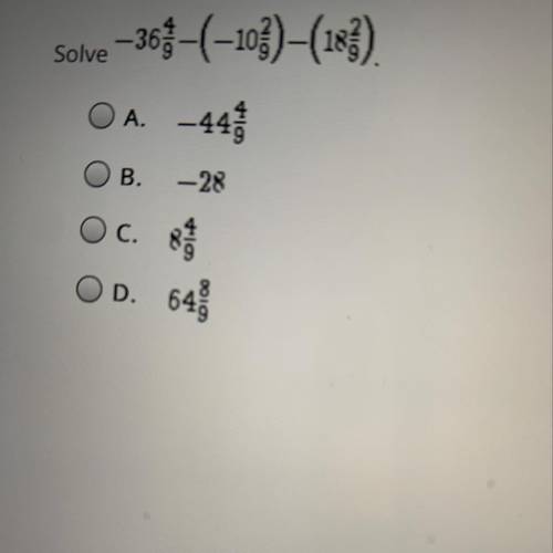 Select the correct answer.

Solve – 363(-10)– (183)
A.
-445
B.
- 28
OC. de
OD. 64
Dorot