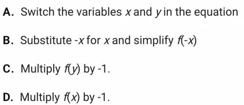 Want Brainliest? Get this correct , Which rule should be applied to reflect f(x) = x^3 over the y-a