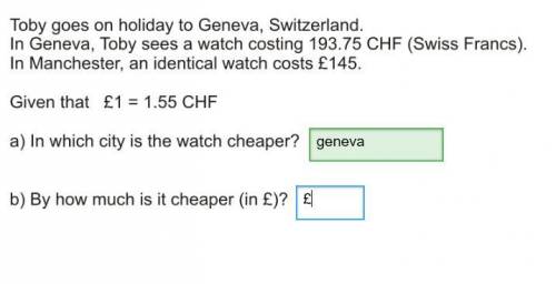 Toby goes on holiday to Geneva, Switzerland. In Geneva, Toby sees a watch costing 193.75 CHF (Swiss