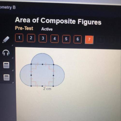 What is the area of the composite figure?

(6pi+4) cm
O(6pi+16) cm
0 (12pi +4) cm
0 (12pi+16) cm
2