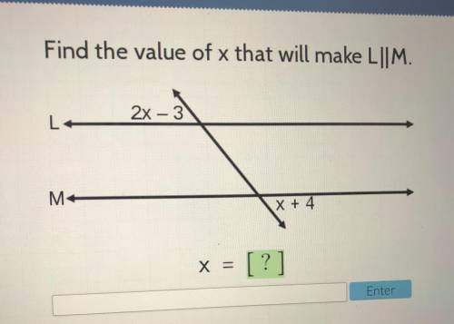 Find the x value to make L||M