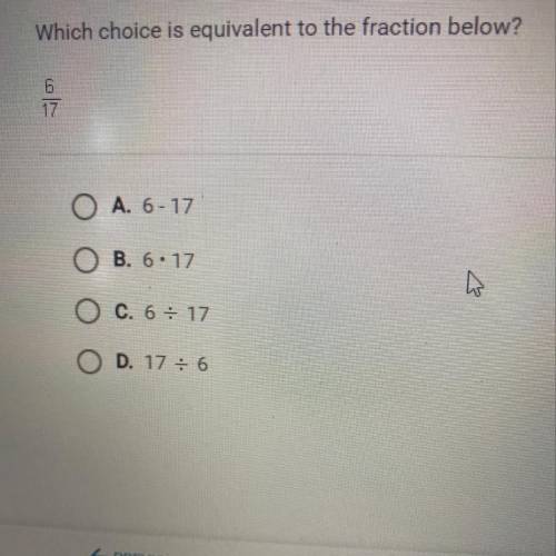 Which choice is equivalent to the fraction below