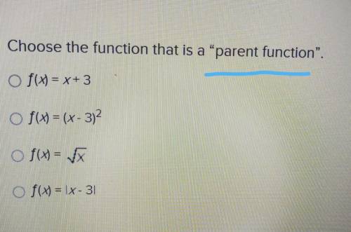 Choose the function that is a parent function.