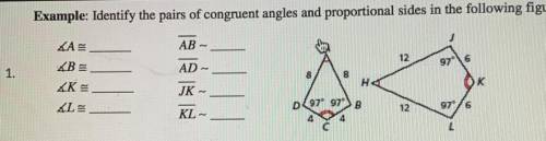 Identify the pairs of congruent angles and proportional sides in the following figures.