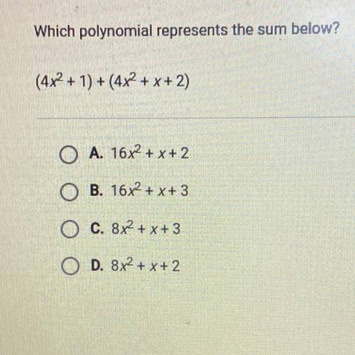 Which polynomial represents the sum below?